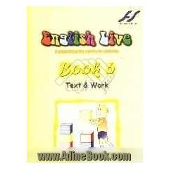 English live: a communicative course for children: book 6: text &amp; work
