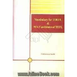 Vocabulary for TOEFL and MA candidates of TOEFL