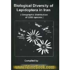 Biological diversity of lepidoptera in Iran (geographic distribution of 2200 species)