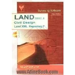 Land 2007,8 & civil design & land XML reporting 7