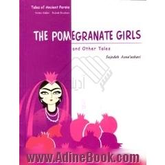 the pomegranate girls