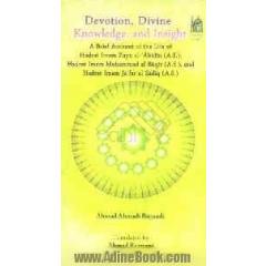 Devotion, Divine, Knowlege, and Insight