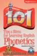 101 نکته برای آموزش علائم فونتیک: قابل استفاده دانش آموزان، دانشجویان و علاقمندان زبان انگلیسی= Tips & hints for learning phonetics