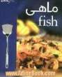 آشپزی سریع و آسان: ماهی = Fish