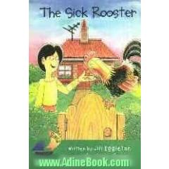The sick rooster