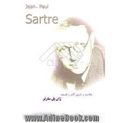 خلاصه آثار و فلسفه ژان پل سارتر