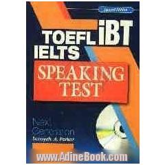 IELTS TOFEL iBT Speaking Test Next Generation