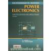 الکترونیک قدرت: مدارها و عناصر و کاربردها