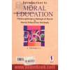 درآمدی بر تربیت اخلاقی: مبانی فلسفی، روان شناختی، رویکردها و روش های تربیت اخلاقی