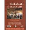 بازار در شهر اسلامی: طراحی، فرهنگ و تاریخ